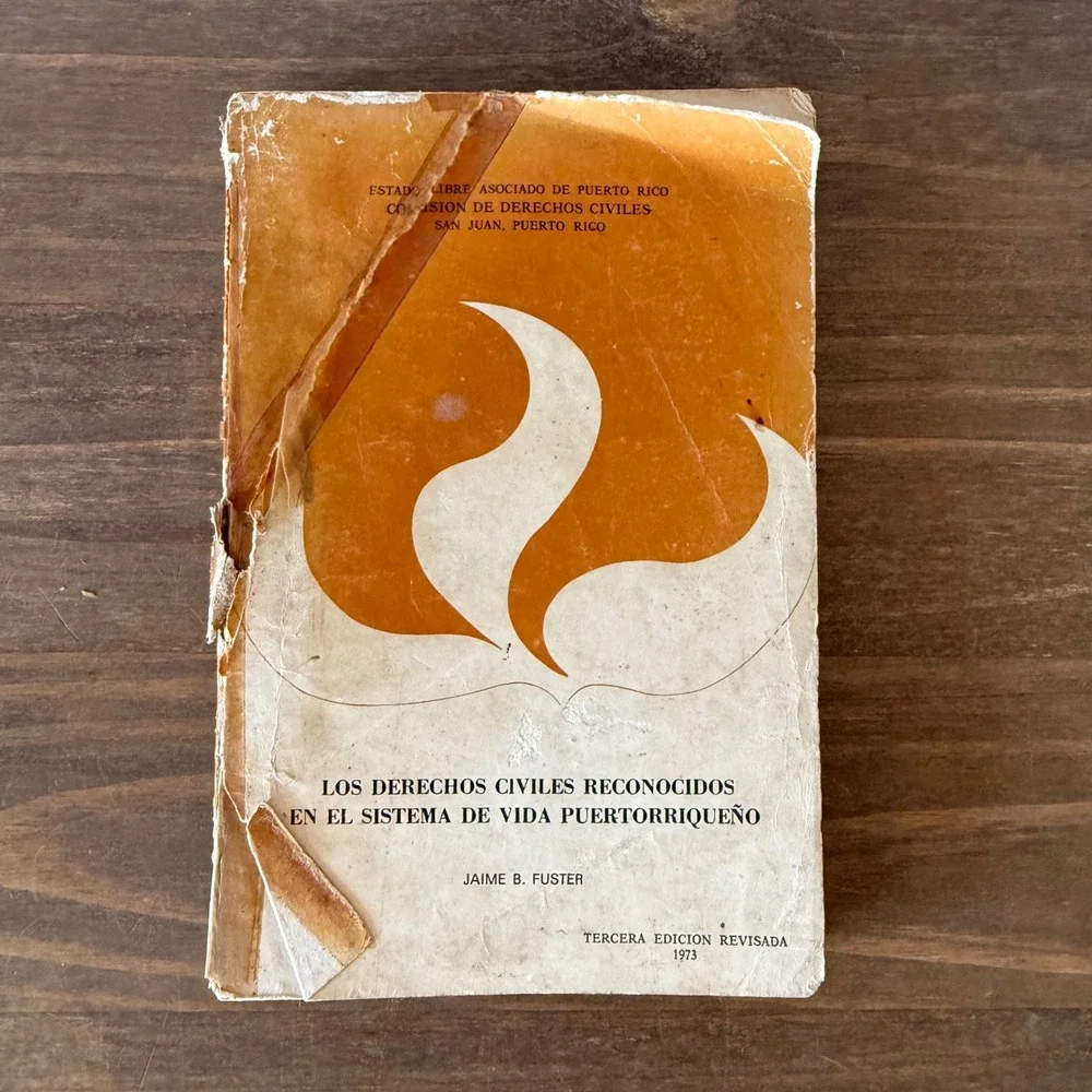 Los Derechos Civiles Reconocidos en el Sistema de Vida Puertorriqueño 1973 Book
